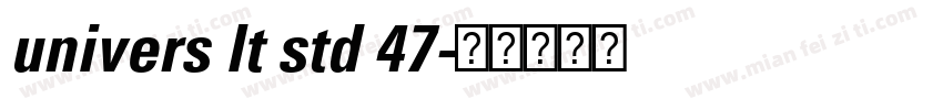 univers lt std 47字体转换